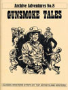 Archive Adventures No.  8: Gunsmoke Tales (Limited Edition)