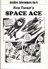 Archive Adventures No.  9: Ron Turner's Space Ace (Limited Edition)