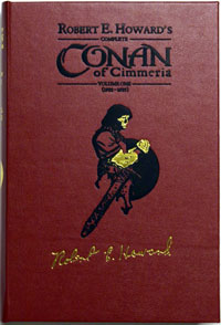 Complete Conan of Cimmeria Volume 1 (1932 - 1933) Leatherbound Ultra Edition (Signed Limited Edition) Complete Conan of Cimmeria Volume 1 (1932 - 1933) Leatherbound Ultra Edition (Signed Limited Edition)