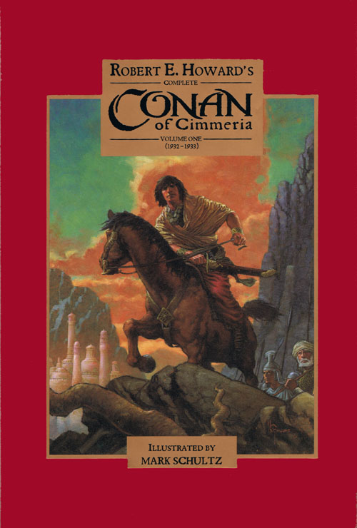 Complete Conan of Cimmeria  Volume 1 (1932 - 1933)  Artists Edition (Signed Limited Edition)