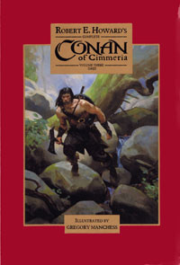 Complete Conan of Cimmeria  Volume 3 (1935) Publishers Proof (Signed) (Limited Edition) at The Book Palace
