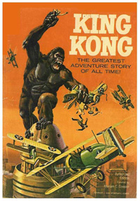 King Kong: The Greatest Adventure Story of all Time!