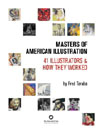 Masters of American Illustration: 41 Illustrators and How They Worked