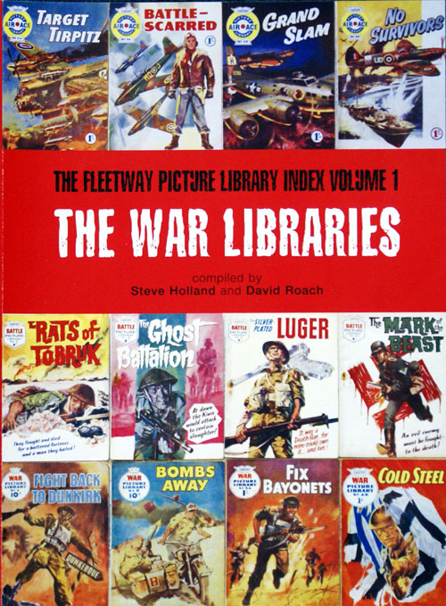 The War Libraries: The Fleetway Picture Library Index volume 1 (Signed)